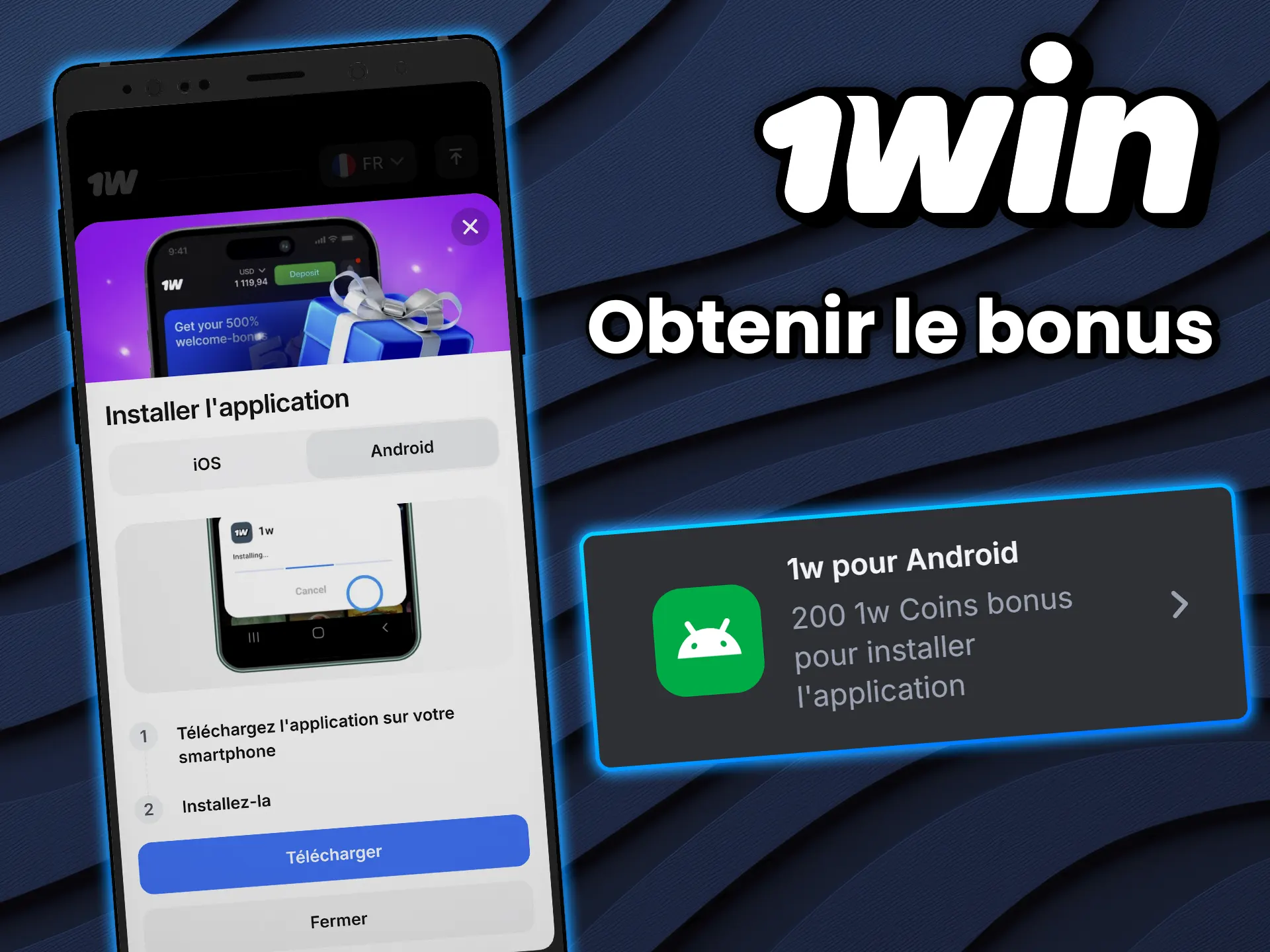 Récupérez une récompense spéciale après l'installation de l'application 1win.